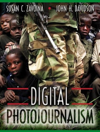 Digital Photojournalism by Susan Zavoina