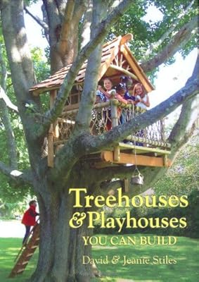 Treehouses &amp; Playhouses You Can Build