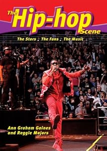The Hip-Hop Scene: The Stars, the Fans, the Music (Music Scene (Enslow))