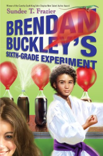 Brendan Buckley's Sixth-Grade Experiment by Rebecca Stead