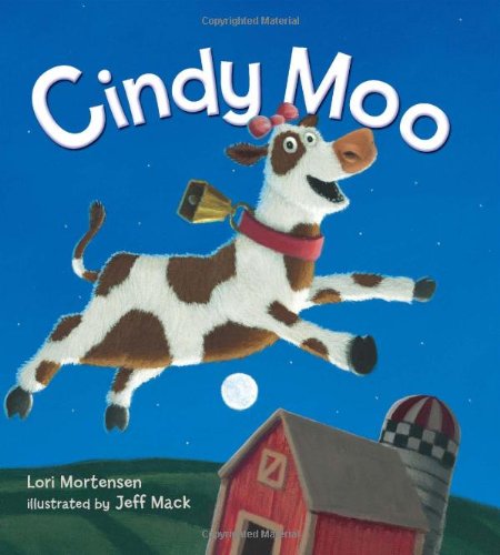 Cindy Moo by Lori Mortensen
