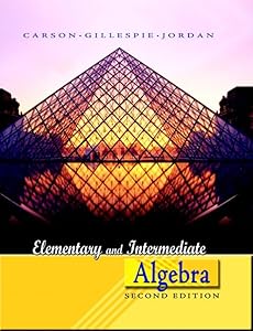 Elementary And Intermediate Algebra