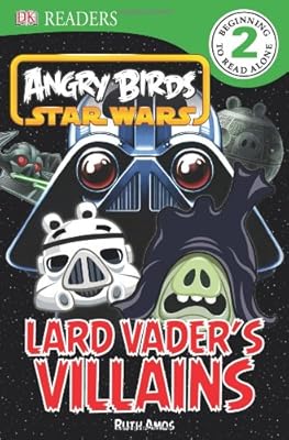 DK Readers L2: Angry Birds Star Wars: Lard Vader's Villains