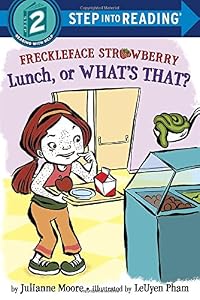 Freckleface Strawberry: Lunch, or What's That?