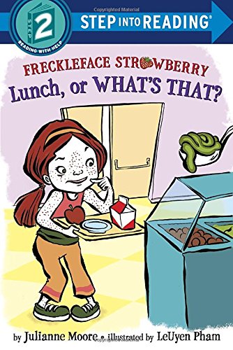 Freckleface Strawberry: Lunch, or What's That? by Julianne Moore 
			
			
		
		
		
       	 
       		
       			,