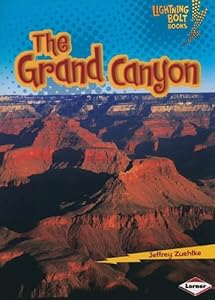 The Grand Canyon (Lightning Bolt Books: Famous Places)