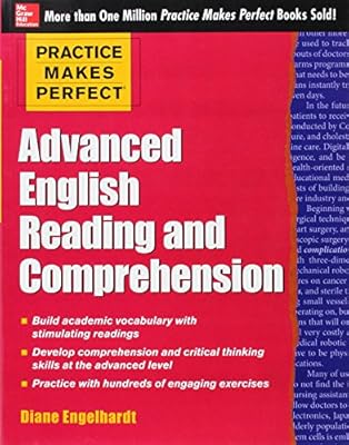 Practice Makes Perfect Advanced English Reading and Comprehension