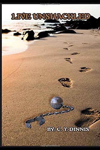 Live Unshackled by Clair Dinnis