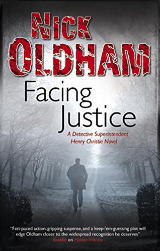 Facing Justice by Nick Oldham