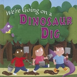 We're Going on a Dinosaur Dig