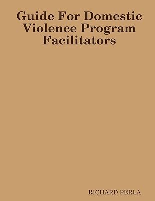 Guide For Domestic Violence Program Facilitators