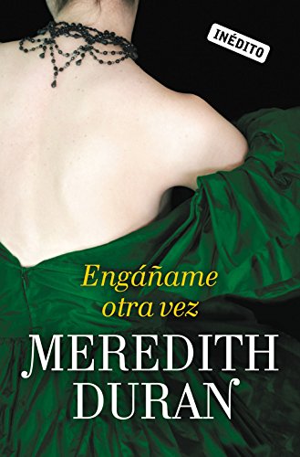 Engáñame otra vez by Meredith Duran
