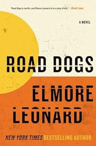 Road Dogs: A Novel
