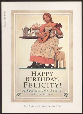 Happy birthday, Felicity!: A springtime story