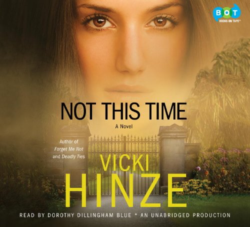 Not This Time by Vicki Hinze