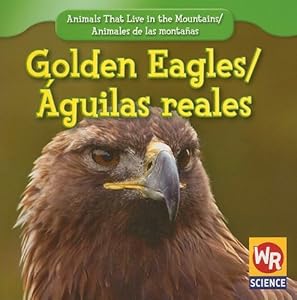 Golden Eagles/ Aguilas reales