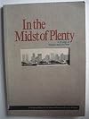 In the Midst of Plenty A Profile of Boston and its Poor: An in-depth study focused on the working age population of Boston