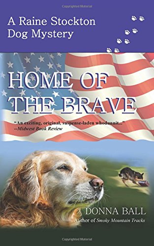 Home of the Brave by Donna Ball
