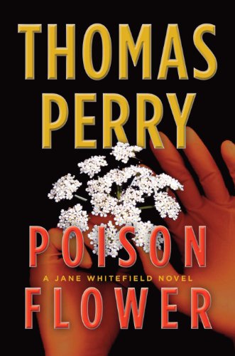 Poison Flower: A Jane Whitefield Novel by Thomas Perry