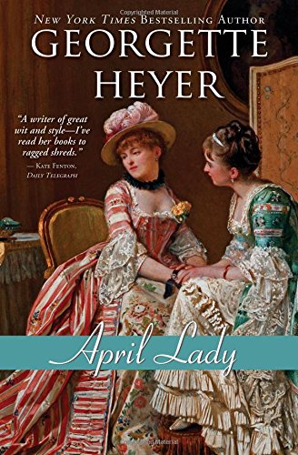 April Lady by Georgette Heyer
