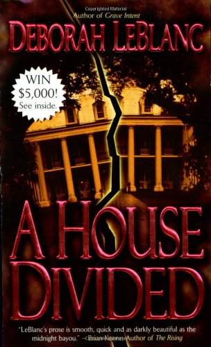 A House Divided by Deborah LeBlanc