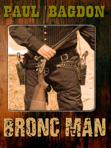 Bronc Man by Paul Bagdon