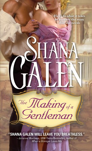Making of a Gentleman (Sons of the Revolution) by Shana Galen