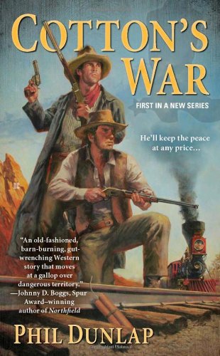 Cotton's war by Phil Dunlap