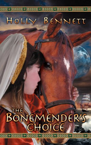 The Bonemender's Choice by Holly Bennett