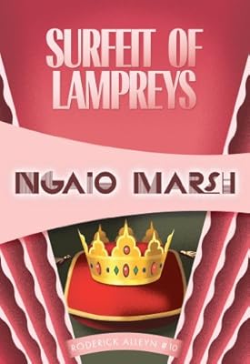 Surfeit of Lampreys: Inspector Roderick Alleyn #10 (Roderick Alleyn series)