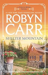 Shelter Mountain: Book 2 of Virgin River series