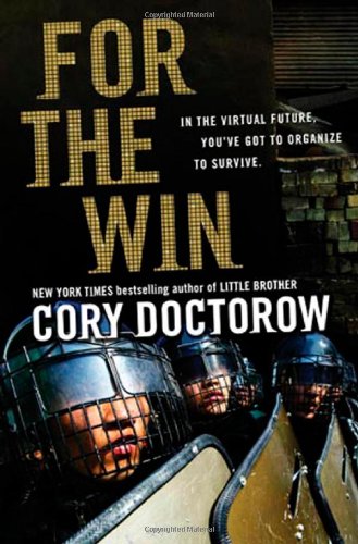 For the Win: A Novel by Cory Doctorow