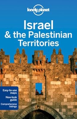 Lonely Planet Israel &amp; the Palestinian Territories