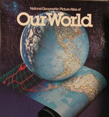 national geographic picture atlas of our world
