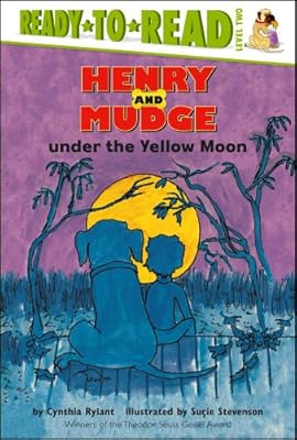 Henry and Mudge Under the Yellow Moon