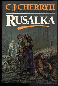 Rusalka by C.J. Cherryh