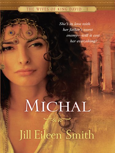 Michal by Jill Eileen Smith