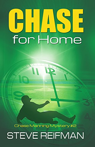 Chase For Home: Chase Manning Mystery #2 (Chase Manning Mystery Series)