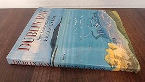 Dublin Bay: From Killiney to Howth by Brian Lalor