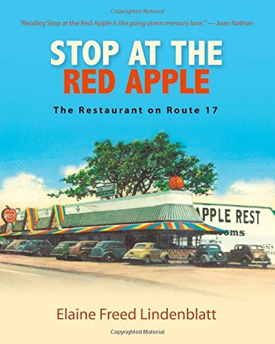 Stop at the Red Apple: The Restaurant on Route 17 by Elaine Freed Lindenblatt