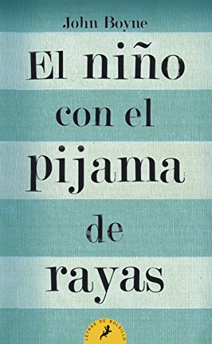 Nino con el pijama de rayas, El by John Boyne