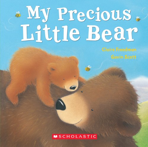 My Precious Little Bear by Claire Freedman