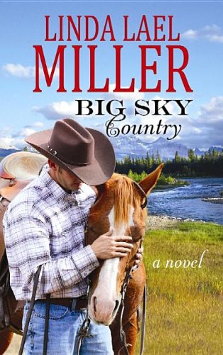 Big Sky Country by Linda Lael Miller