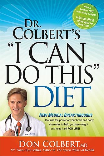 I Can Do This Diet by Don Colbert