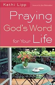 Praying God's Word for Your Life