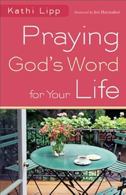 Praying God's Word for Your Life