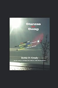 Stanzas With Swag: King Solomon's Baby Sister by Bettie D. Grady