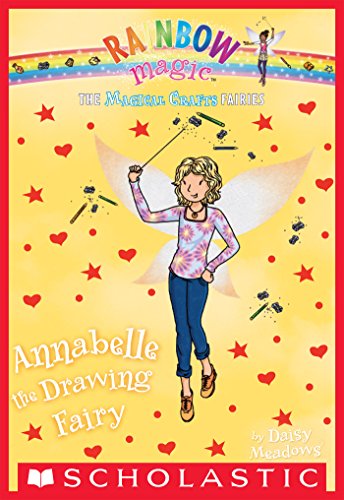 The Magical Crafts Fairies #2: Annabelle the Drawing Fairy by Daisy Meadows