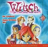 W.i.t.c.h. (Witch) 02. CD: Der Schlüssel / Herzlichen Glückwunsch, Will - Das Original-Hörspiel zur TV-Serie