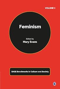 Feminism (Sage Benchmarks in Culture and Society)